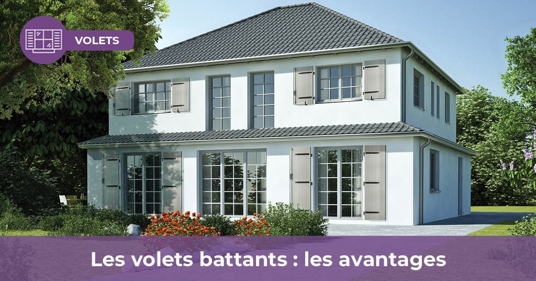 les-avantages-des-volets-battants
